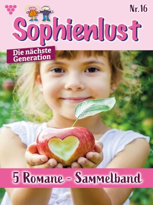 cover image of Sophienlust--Die nächste Generation – Sammelband 16 – Familienroman